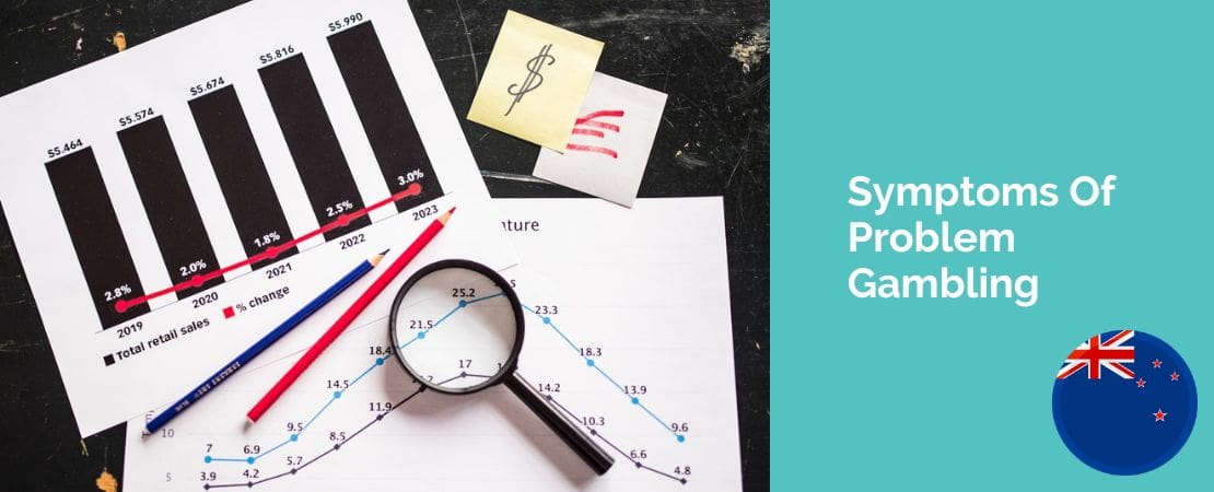 Symptoms Of Problem Gambling